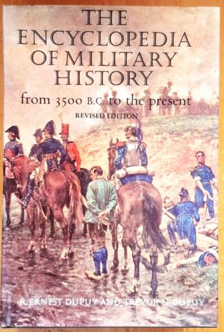 LOT 326 (32531) Est R200 to R400 - DU PUY T.N. AND DU PUY R.E. - The Encyclopedia of Military History from 3500 B.C. to the Present