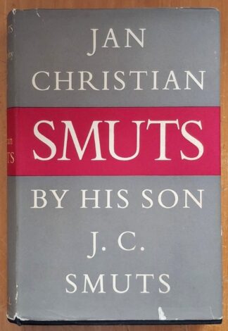 LOT 329 (32531) Est R50 to R150 - SMUTS J.C. - Jan Christiaan Smuts: By his son