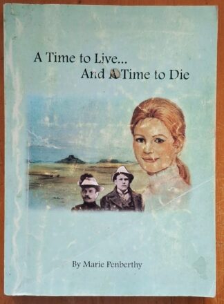 LOT 389 () Est R50 to R150 - PENBERTHY M. - A Time to Live … And a Time to Die