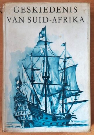 LOT 417 () Est R50 to R150 - VAN DER WALT A.J.H., WIID J.A. AND GEYER A.L. - Geskiedenis van Suid-Afrika