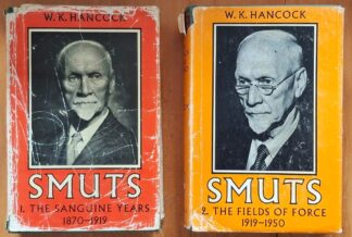 LOT 401 () Est R300 to R600 - HANCOCK W.K. - Smuts: The Sanguine Years 1870-1919;