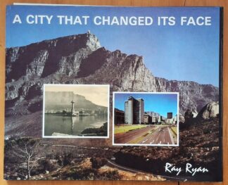 LOT 415 () Est R50 to R150 - RYAN R. - A City that Changed its Face (Cape Town)