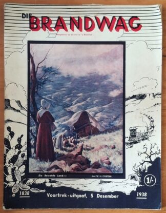 LOT 346 () Est R200 to R400 - Die Brandwag - Spesiale Voortrek-uitgaaf
