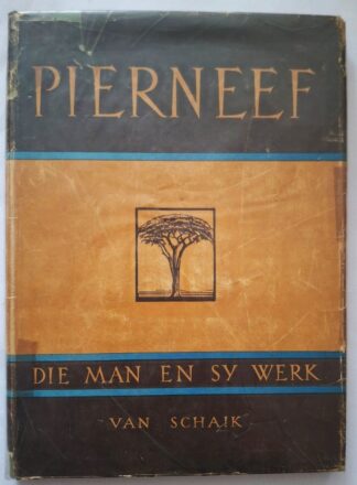 LOT 493 (32926) Est R2000 to R4000 - GROSSKOPF J.F.W - Pierneef: Die man en sy werk