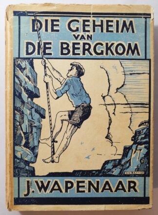 LOT 569 (32130228) Est R300 to R600 - WAPENAAR J. - Die Geheim van die Bergkom