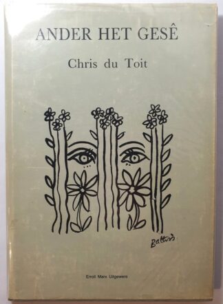 LOT 478 (32130232) Est R500 to R1500 - DU TOIT C. and BATTISS V.(ILLUS.)  - Ander het Gesê