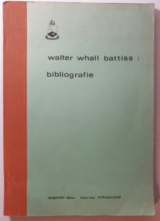 LOT 538 (32130235) Est R2000 to R4000 - SCHOONRAAD M. - Walter Whall Battiss: Bibliografie