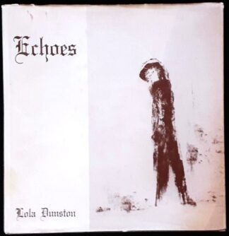 LOT 482 (3109563) Est R300 to R600 - DUNSTON L - Echoes