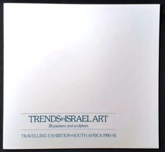 LOT 556 (31095497) Est R50 to R150 - Trends in Israel Art: 18 Painters and sculptors - Travelling Exhibition South Africa 1980 - 81 Catalogue
