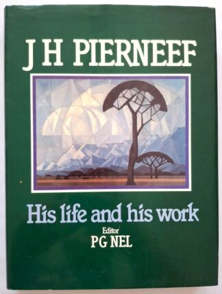 LOT 522 () Est R1000 to R3000 - NEL P.G.(ED.) - J.H. Pierneef: His Life and his Work