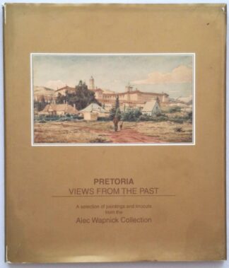 LOT 528 () Est R200 to R400 - Pretoria Views from the Past: A Selection of Paintings and Linocuts from the Alec Wapnick Collections